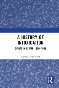 Cover image: A History of Intoxication 1st edition 9780367417703