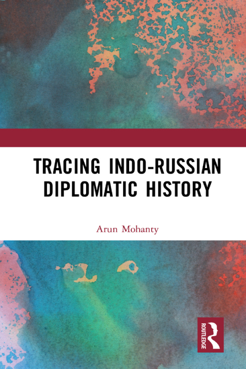 Cover image for book Tracing Indo-Russian Diplomatic History
