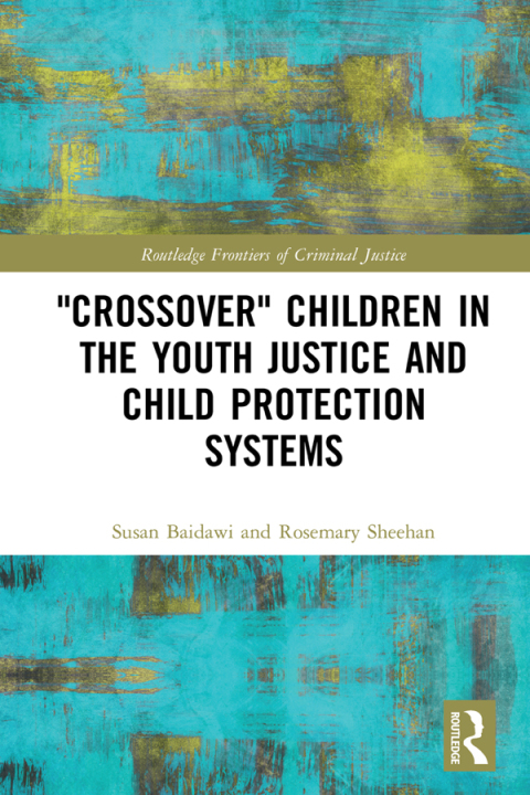 Cover image for book 'Crossover' Children in the Youth Justice and Child Protection Systems