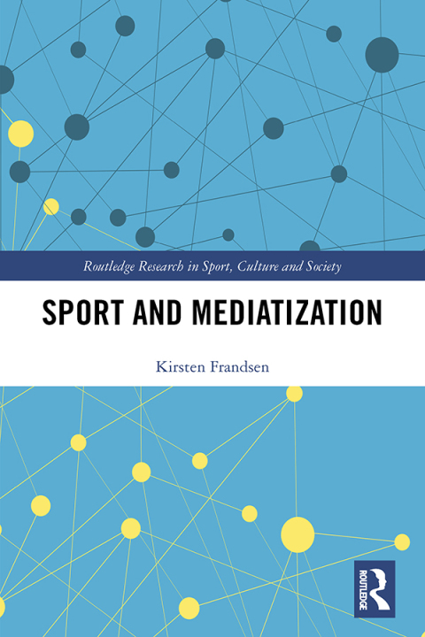 Cover image for book Sport and Mediatization