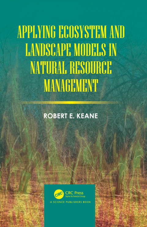 Cover image for book Applying Ecosystem and Landscape Models in Natural Resource Management