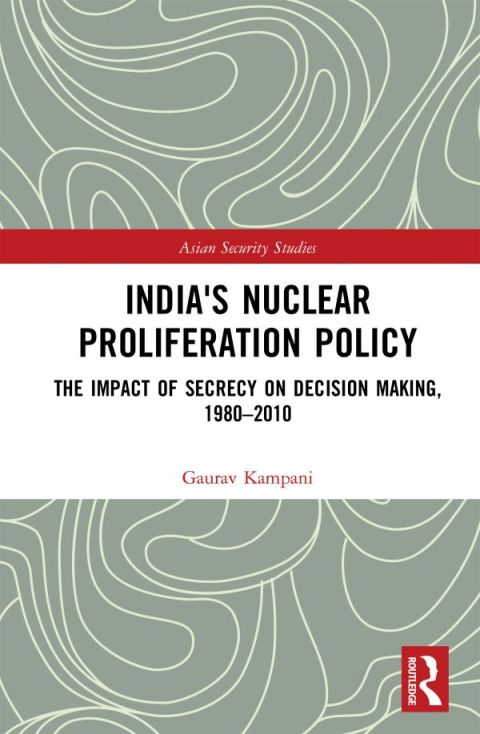 Cover image for book India's Nuclear Proliferation Policy