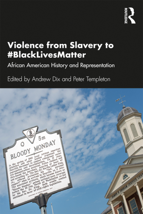 Cover image for book Violence from Slavery to #BlackLivesMatter