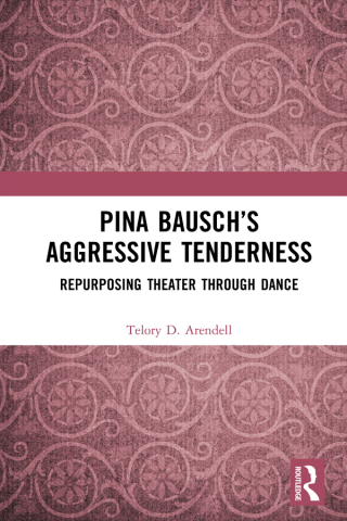 Pina Bausch’s Aggressive Tenderness