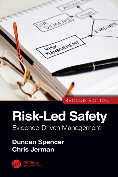 Cover image for book Risk-Led Safety: Evidence-Driven Management, Second Edition