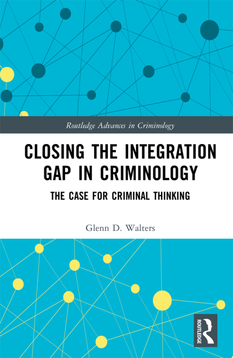 Cover image for book Closing the Integration Gap in Criminology