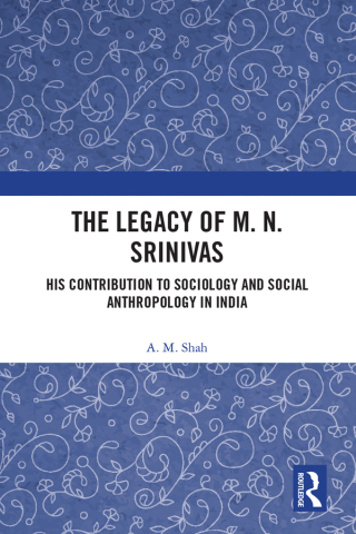 The Legacy of M. N. Srinivas