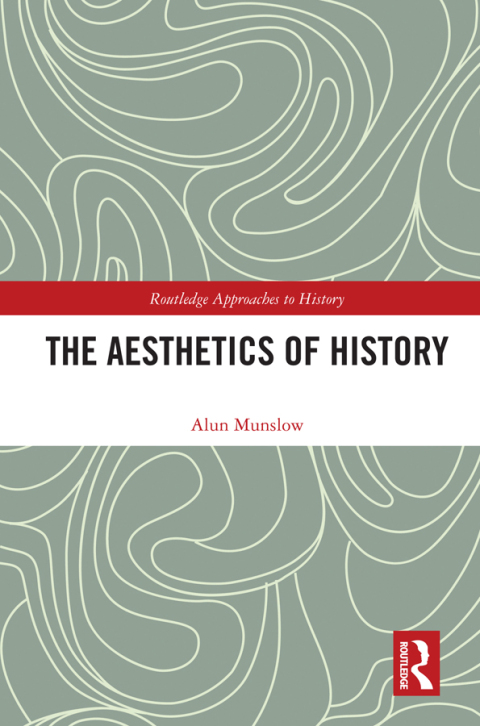 Cover image for book The Aesthetics of History