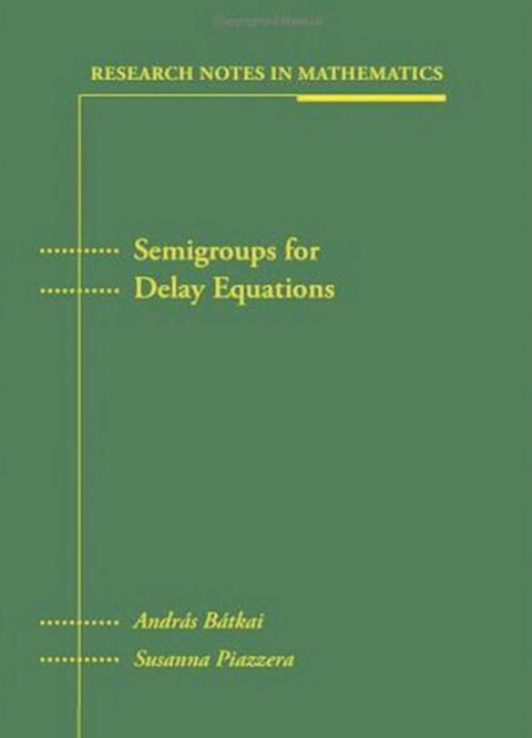 Cover image for book Semigroups for Delay Equations