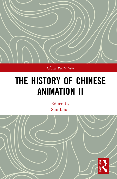 Cover image for book The History of Chinese Animation II