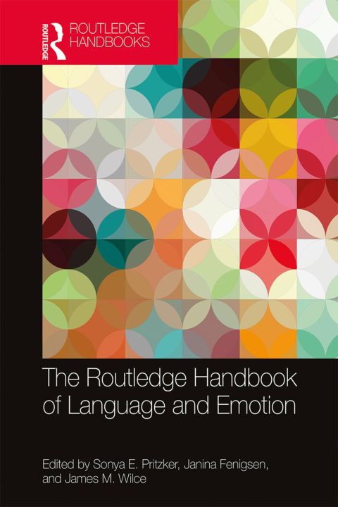 Cover image for book The Routledge Handbook of Language and Emotion
