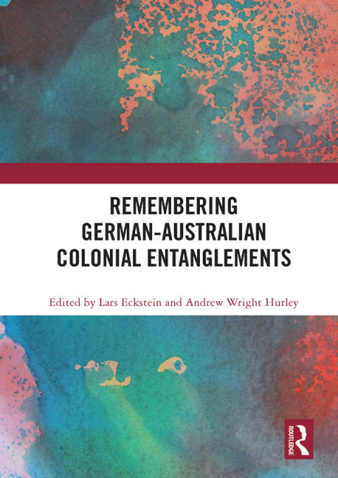 Cover image for book Remembering German-Australian Colonial Entanglements