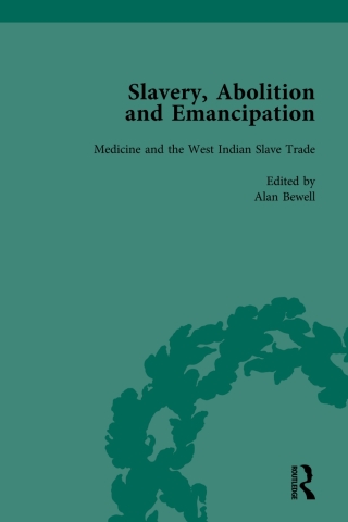 Slavery, Abolition and Emancipation Vol 7