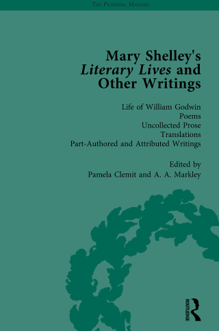 Mary Shelley's Literary Lives and Other Writings, Volume 4