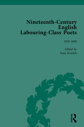 Nineteenth-Century English Labouring-Class Poets Vol 2