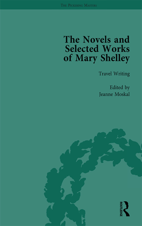 The Novels and Selected Works of Mary Shelley Vol 8 