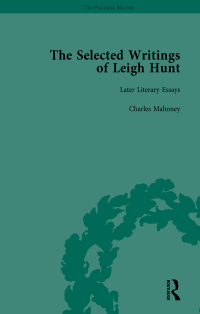 Cover image: The Selected Writings of Leigh Hunt Vol 4 1st edition 9781138763173