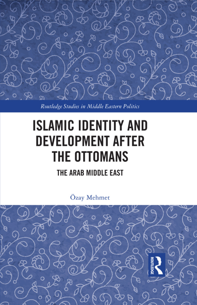 Islamic Identity and Development after the Ottomans
