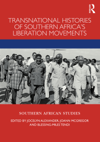 Cover image: Transnational Histories of Southern Africa’s Liberation Movements 1st edition 9781032084046