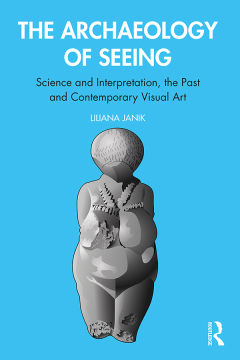 Cover image for book The Archaeology of Seeing