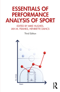 Cover image: Essentials of Performance Analysis in Sport 3rd edition 9780367355395