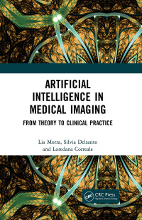 Titelbild: Artificial Intelligence in Medical Imaging 1st edition 9780367229177