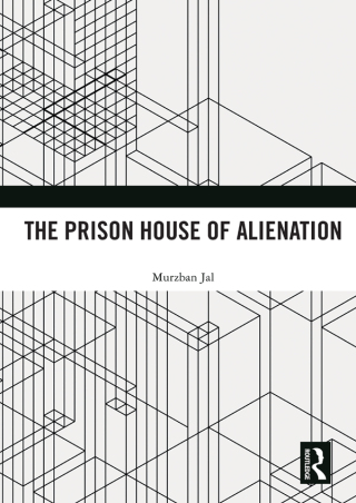 The Prison House of Alienation