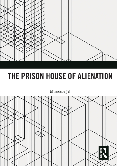 Cover image for book The Prison House of Alienation