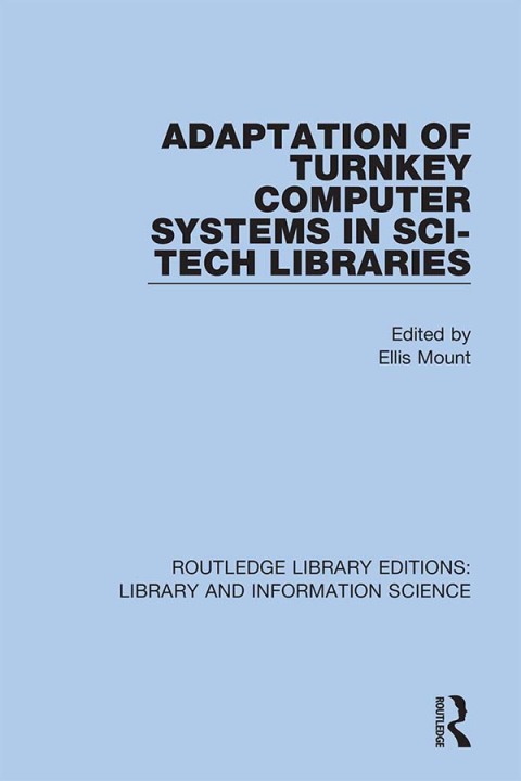 Cover image for book Adaptation of Turnkey Computer Systems in Sci-Tech Libraries