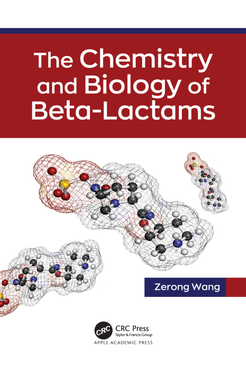The Chemistry and Biology of Beta-Lactams 