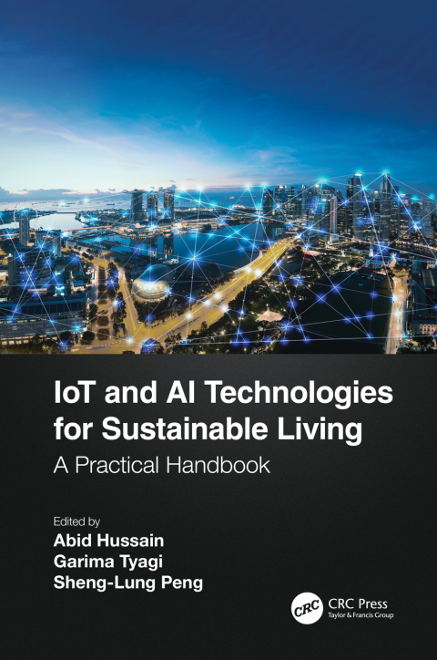 IoT and AI Technologies for Sustainable Living 