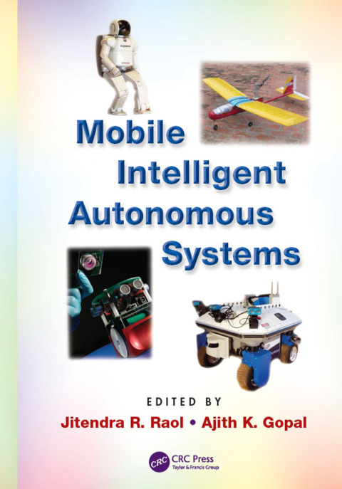 Cover image for book Mobile Intelligent Autonomous Systems