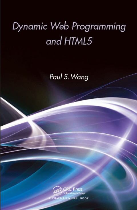 Dynamic Web Programming and HTML5 