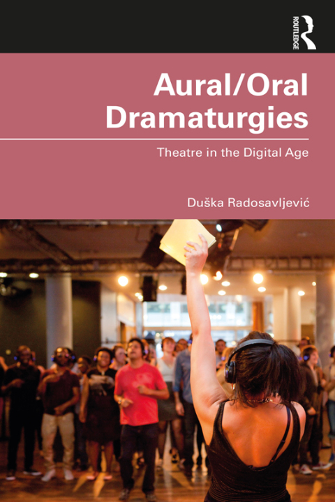 Cover image for book Aural/Oral Dramaturgies