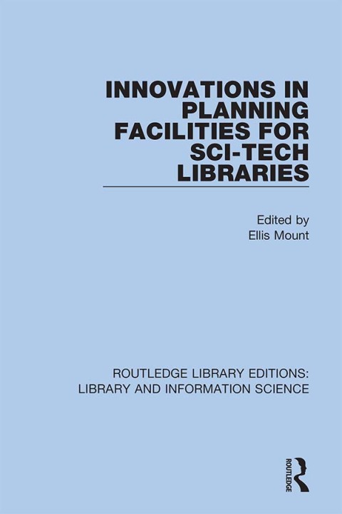 Cover image for book Innovations in Planning Facilities for Sci-Tech Libraries