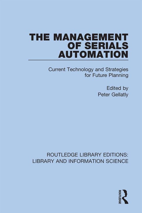 Cover image for book The Management of Serials Automation