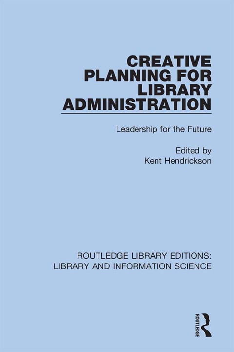 Cover image for book Creative Planning for Library Administration