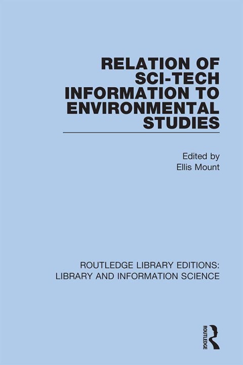 Cover image for book Relation of Sci-Tech Information to Environmental Studies