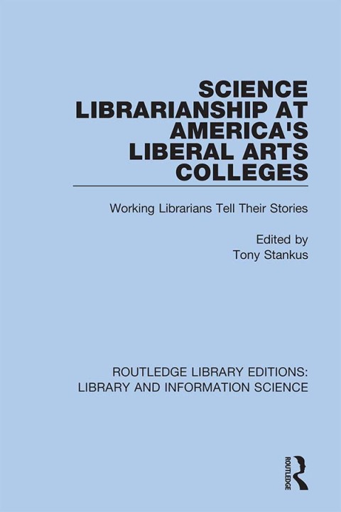 Cover image for book Science Librarianship at America's Liberal Arts Colleges