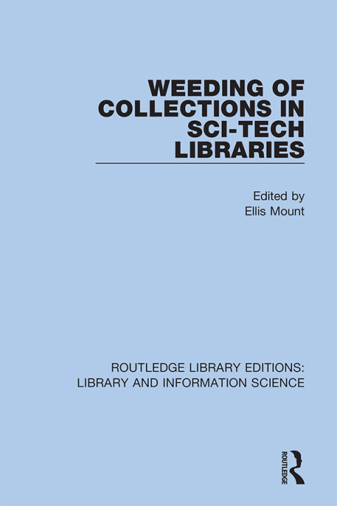 Cover image for book Weeding of Collections in Sci-Tech Libraries