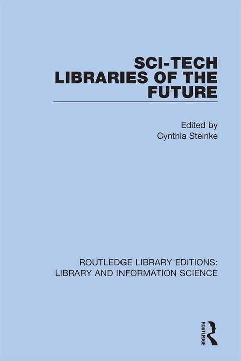 Cover image for book Sci-Tech Libraries of the Future