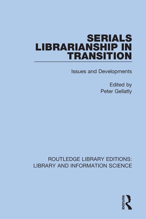 Cover image for book Serials Librarianship in Transition