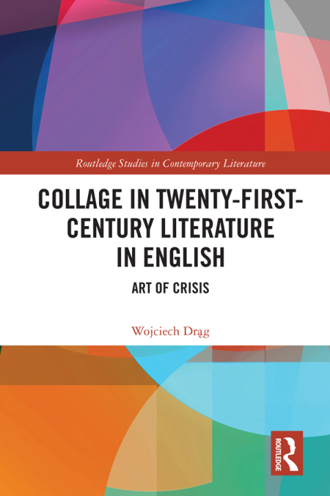 Cover image for book Collage in Twenty-First-Century Literature in English
