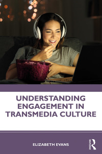 Titelbild: Understanding Engagement in Transmedia Culture 1st edition 9781138632790