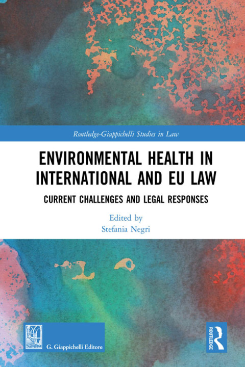 Cover image for book Environmental Health in International and EU Law