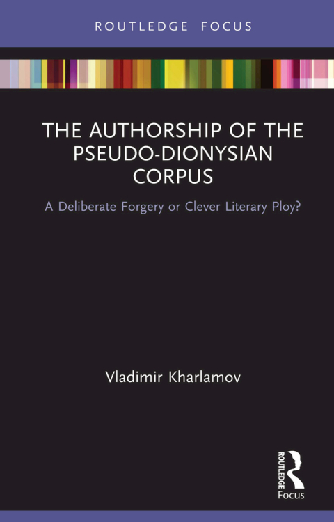 Cover image for book The Authorship of the Pseudo-Dionysian Corpus