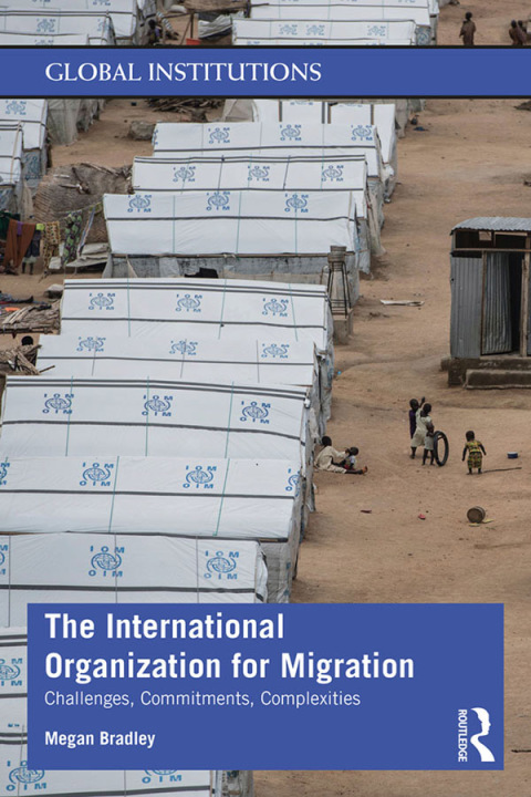 Cover image for book The International Organization for Migration