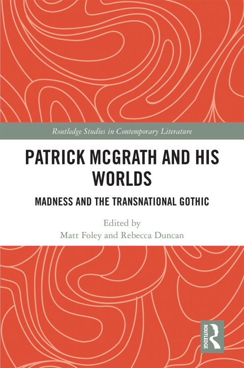 Cover image for book Patrick McGrath and his Worlds
