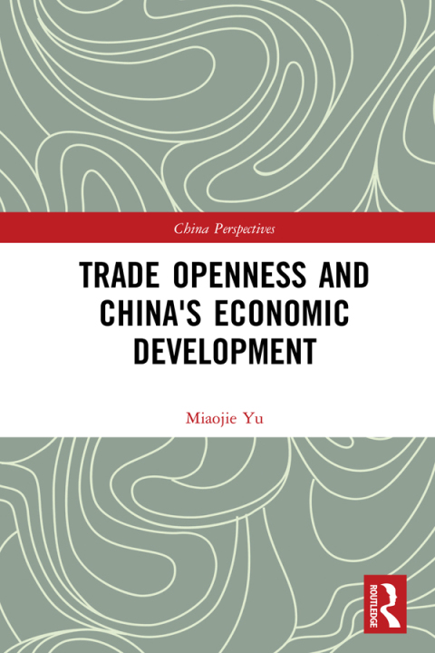 Cover image for book Trade Openness and China's Economic Development