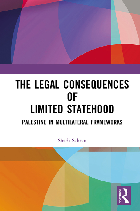 Cover image for book The Legal Consequences of Limited Statehood